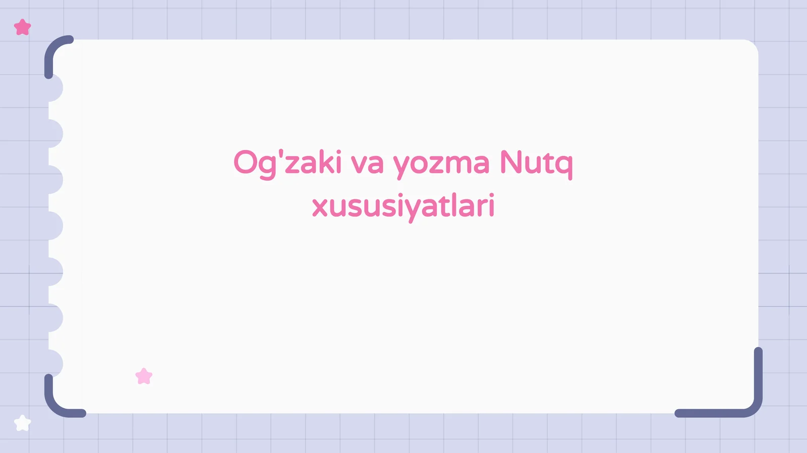 Og'zaki va yozma Nutq xususiyatlari