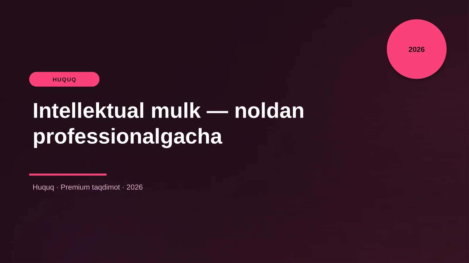 Intellektual mulk — noldan professionalgacha