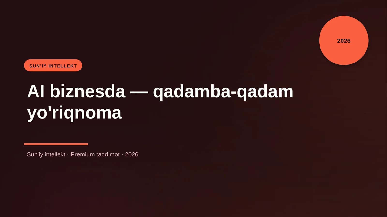 AI biznesda — qadamba-qadam yo'riqnoma