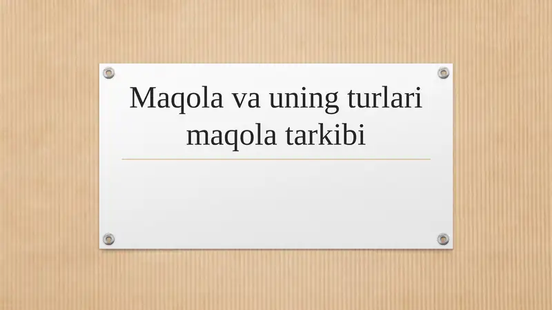 Maqola va uning turlari maqola tarkibi