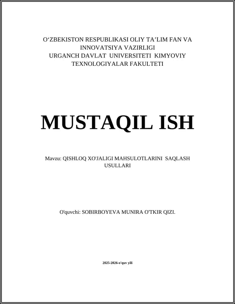 QISHLOQ XO'JALIGI MAHSULOTLARINI SAQLASH USULLARI