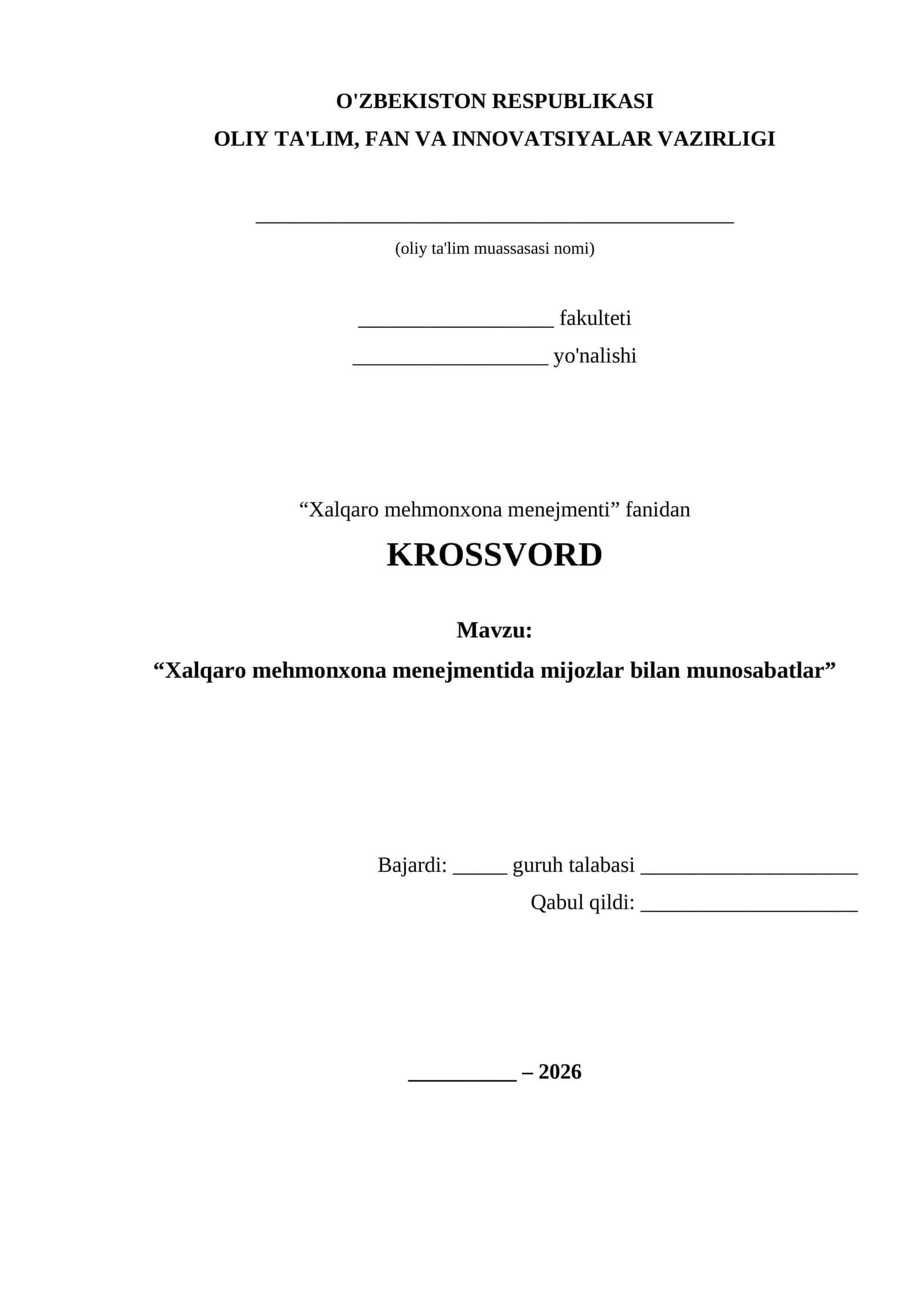 KROSSVORD "Xalqaro mehmonxona menejmentida mijozlar bilan munosabatlar"
