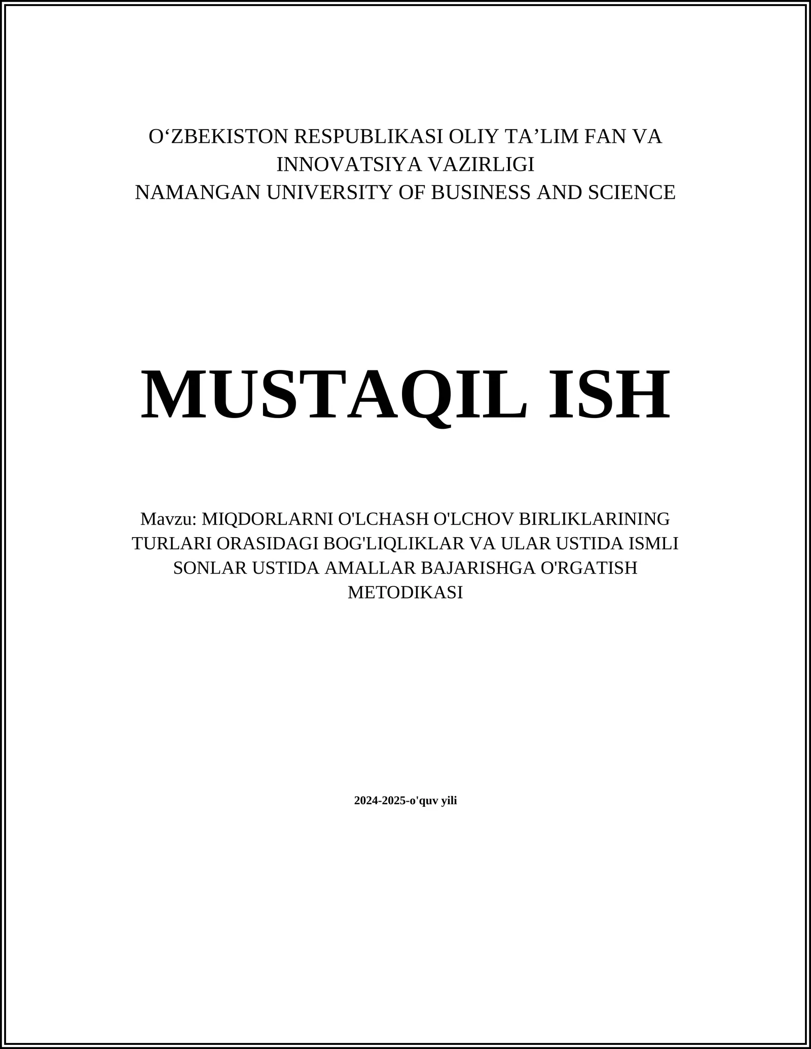 MIQDORLARNI O'LCHASH O'LCHOV BIRLIKLARINING TURLARI ORASIDAGI BOG'LIQLIKLAR VA ULAR USTIDA ISMLI SONLAR USTIDA AMALLAR BAJARISHGA O'RGATISH METODIKASI