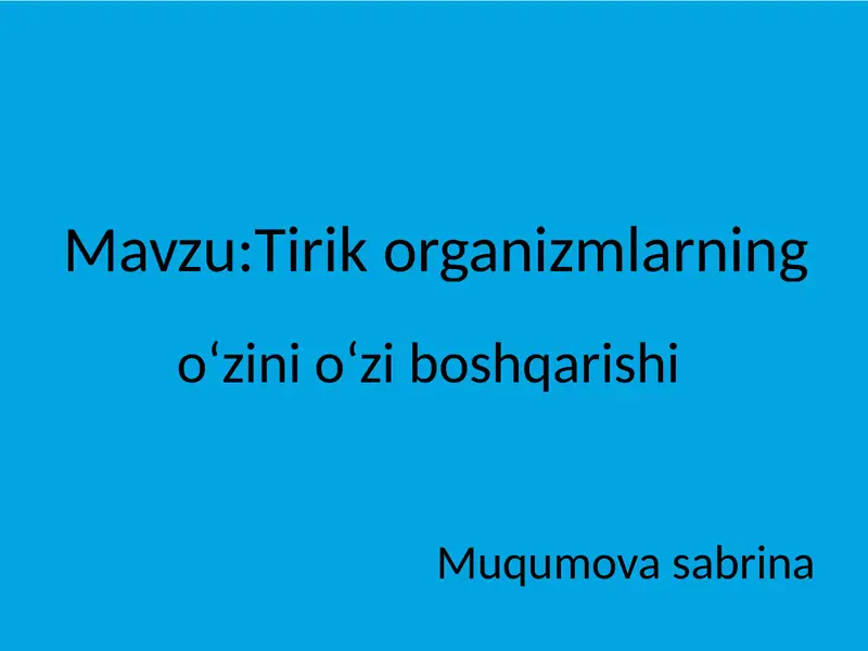 Tirikorganizmlarning oʻzini oʻziboshqarishi