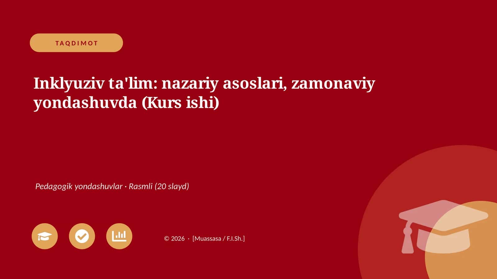 Inklyuziv ta'lim: nazariy asoslari, zamonaviy yondashuvda (Kurs ishi)