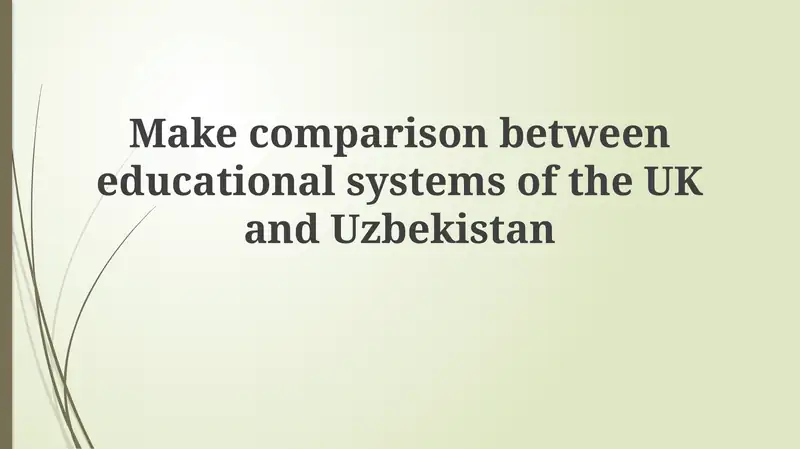 Comparison of UK and Uzbekistan Educational Systems