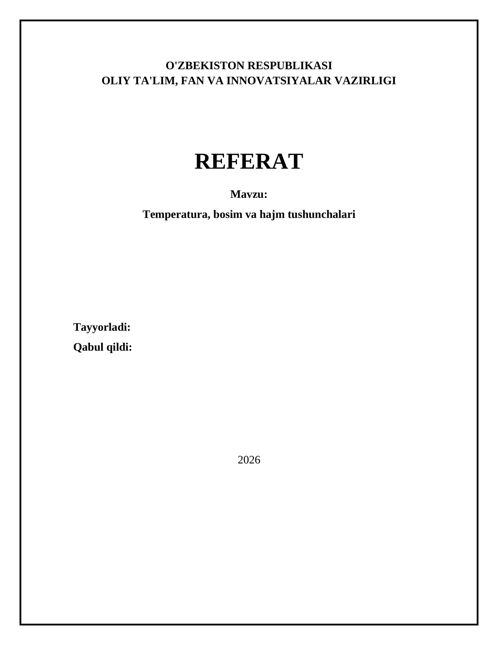 Temperatura, bosim va hajm tushunchalari