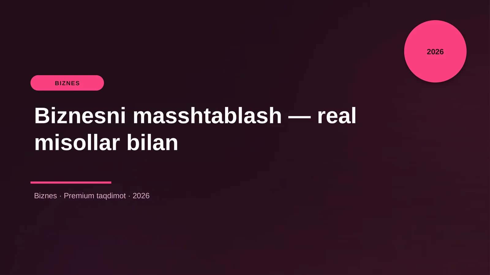 Biznesni masshtablash — real misollar bilan