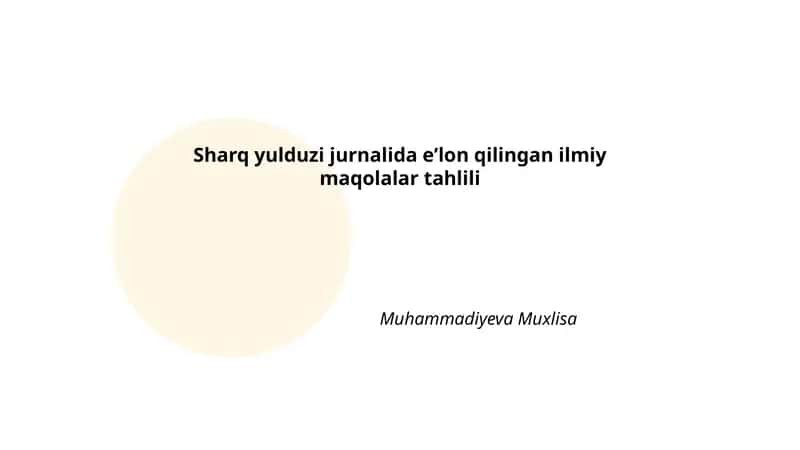 Sharq yulduzi jurnalida eʼlon qilingan ilmiy maqolalar tahlili