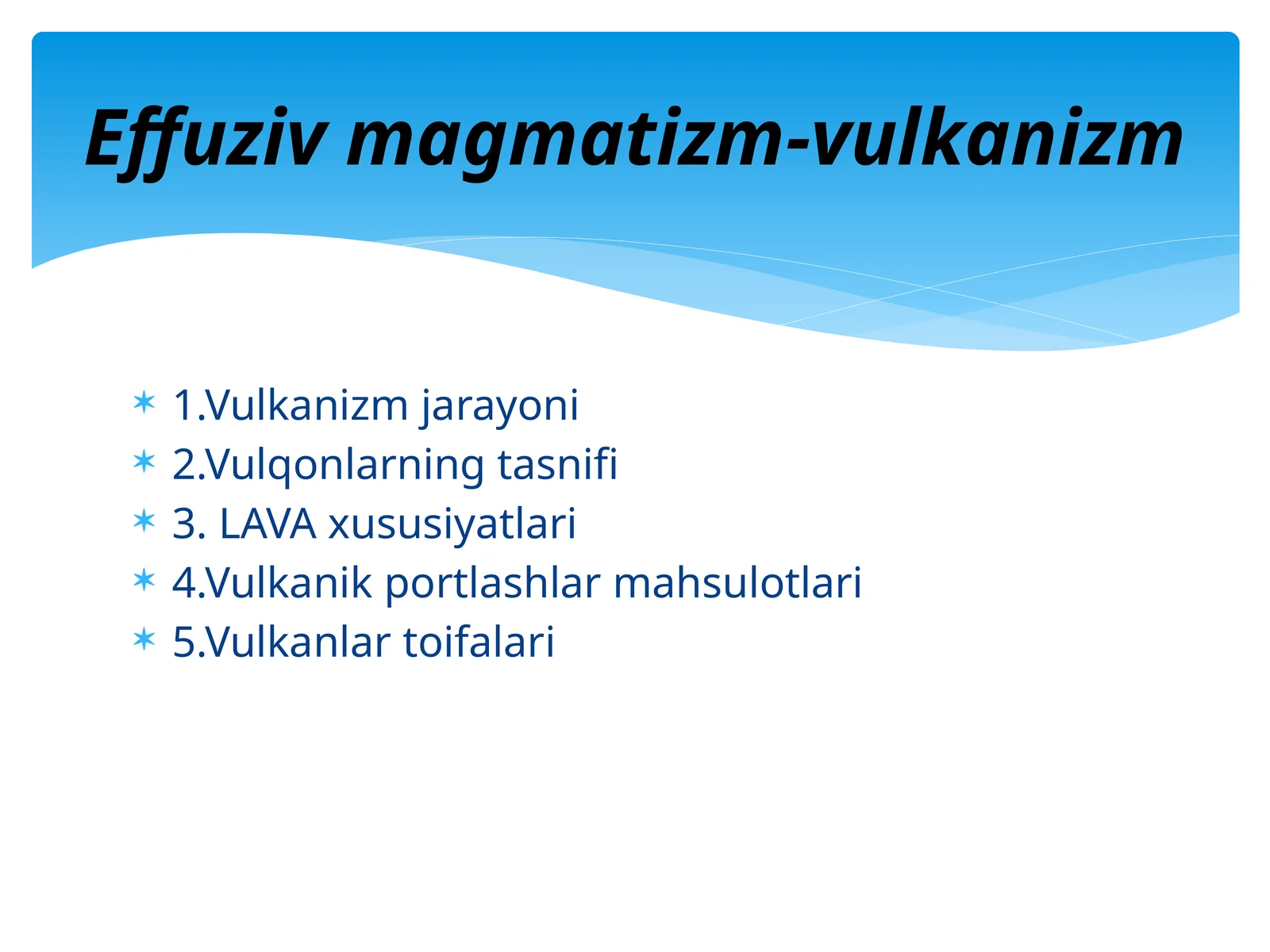 Effuziv magmatizm-vulkanizm