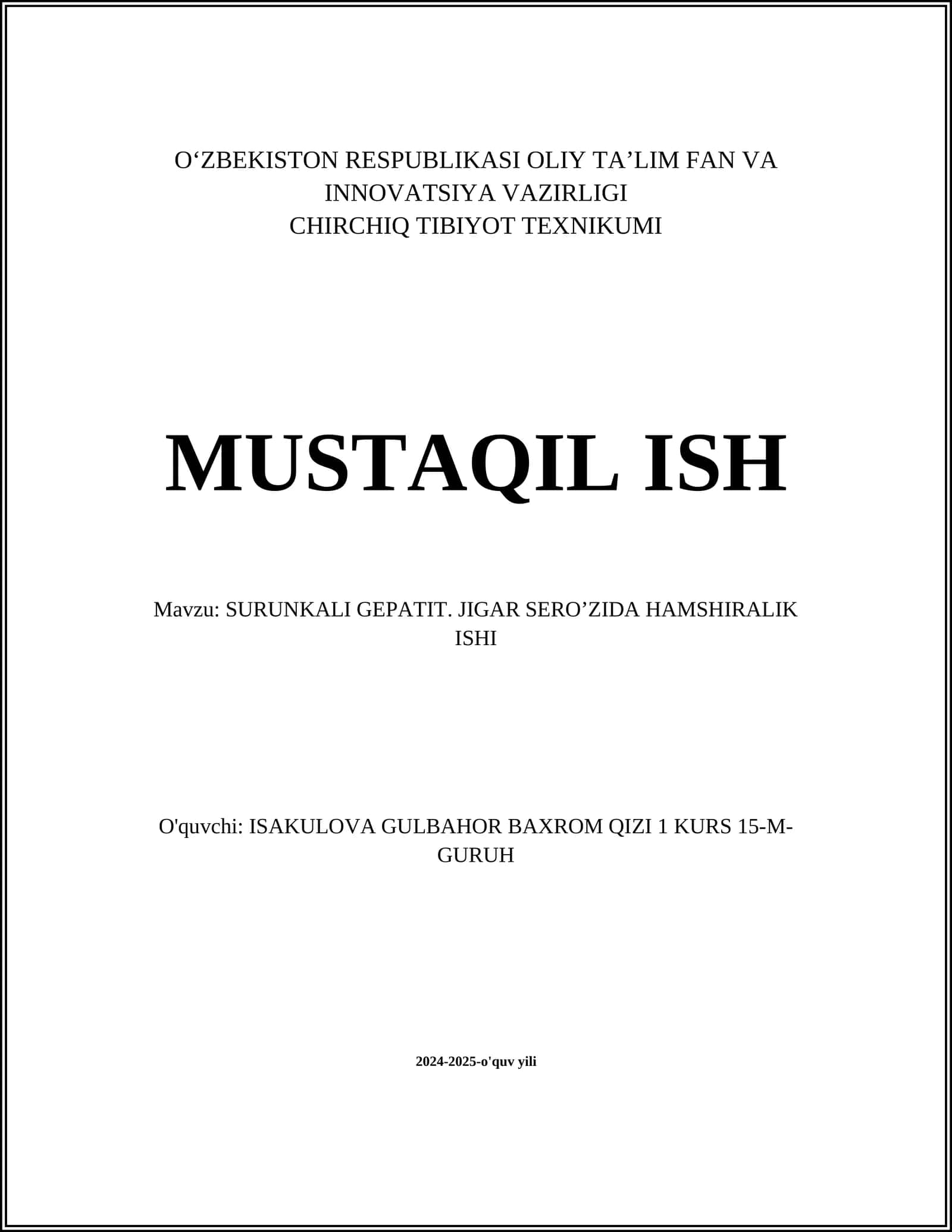 SURUNKALI GEPATIT. JIGAR SERO’ZIDA HAMSHIRALIK ISHI