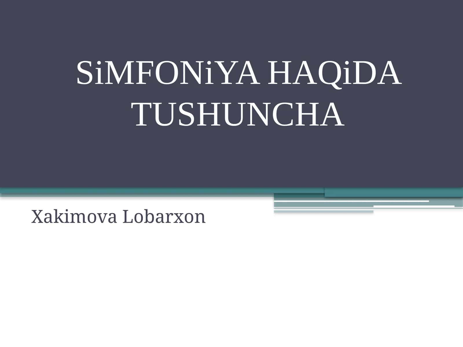 Simfoniya haqida tushuncha
