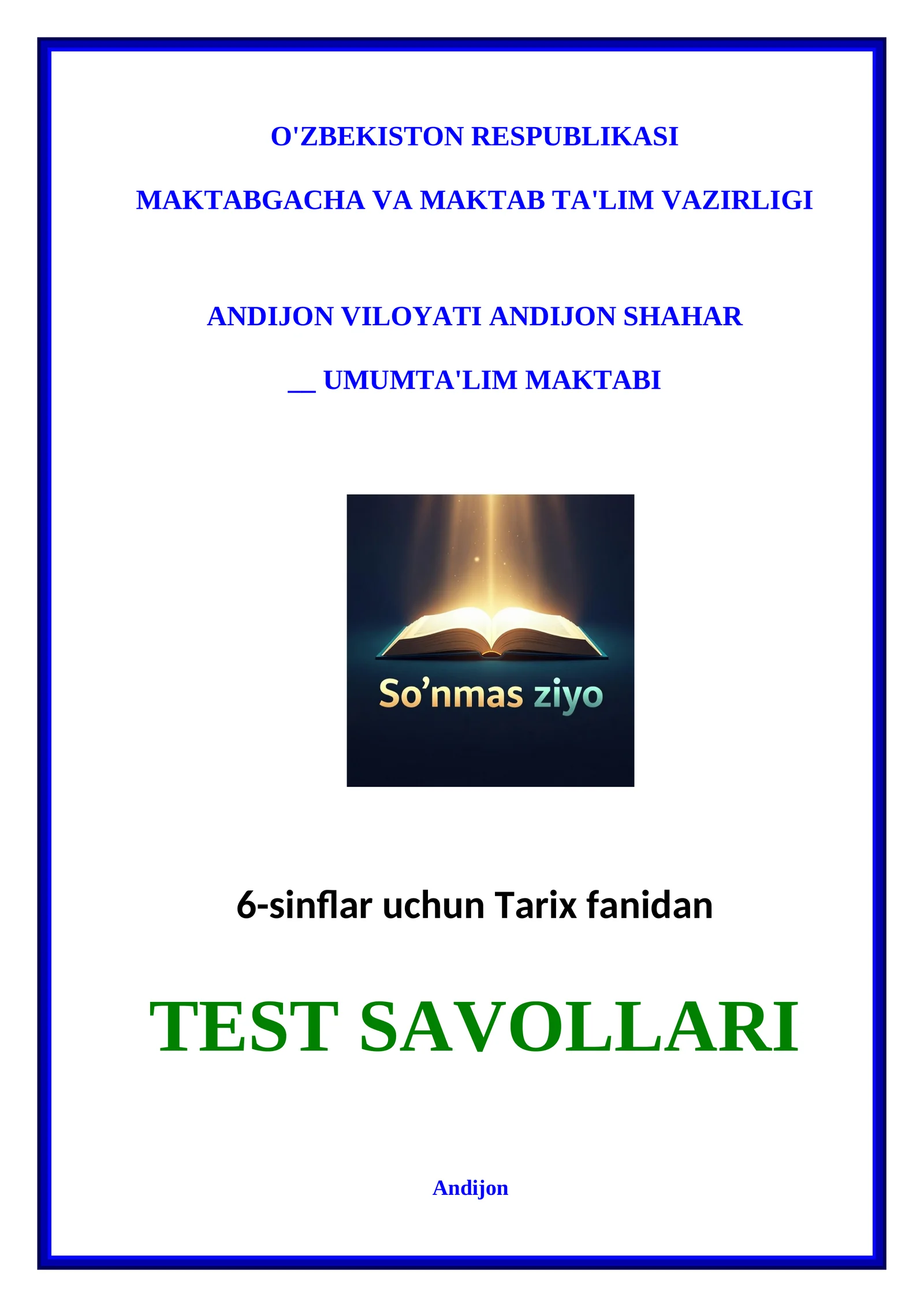 6-sinflar uchun Tarix fanidan TEST SAVOLLARI