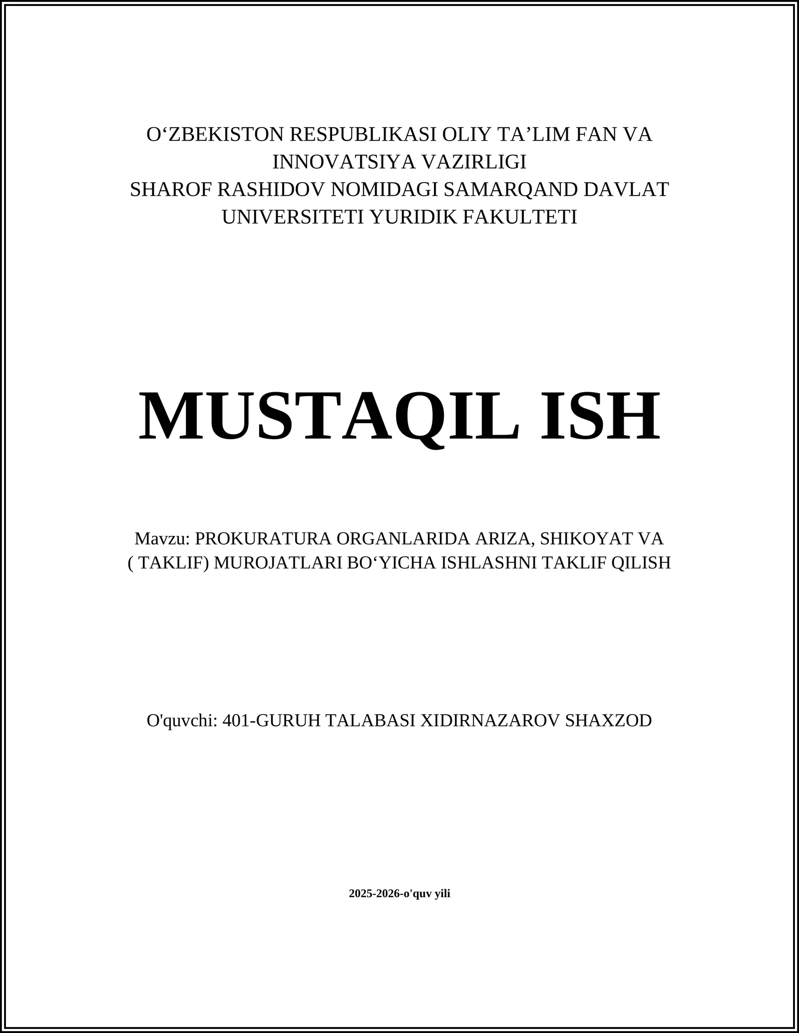PROKURATURA ORGANLARIDA ARIZA, SHIKOYAT VA ( TAKLIF) MUROJATLARI BOʻYICHA ISHLASHNI TAKLIF QILISH