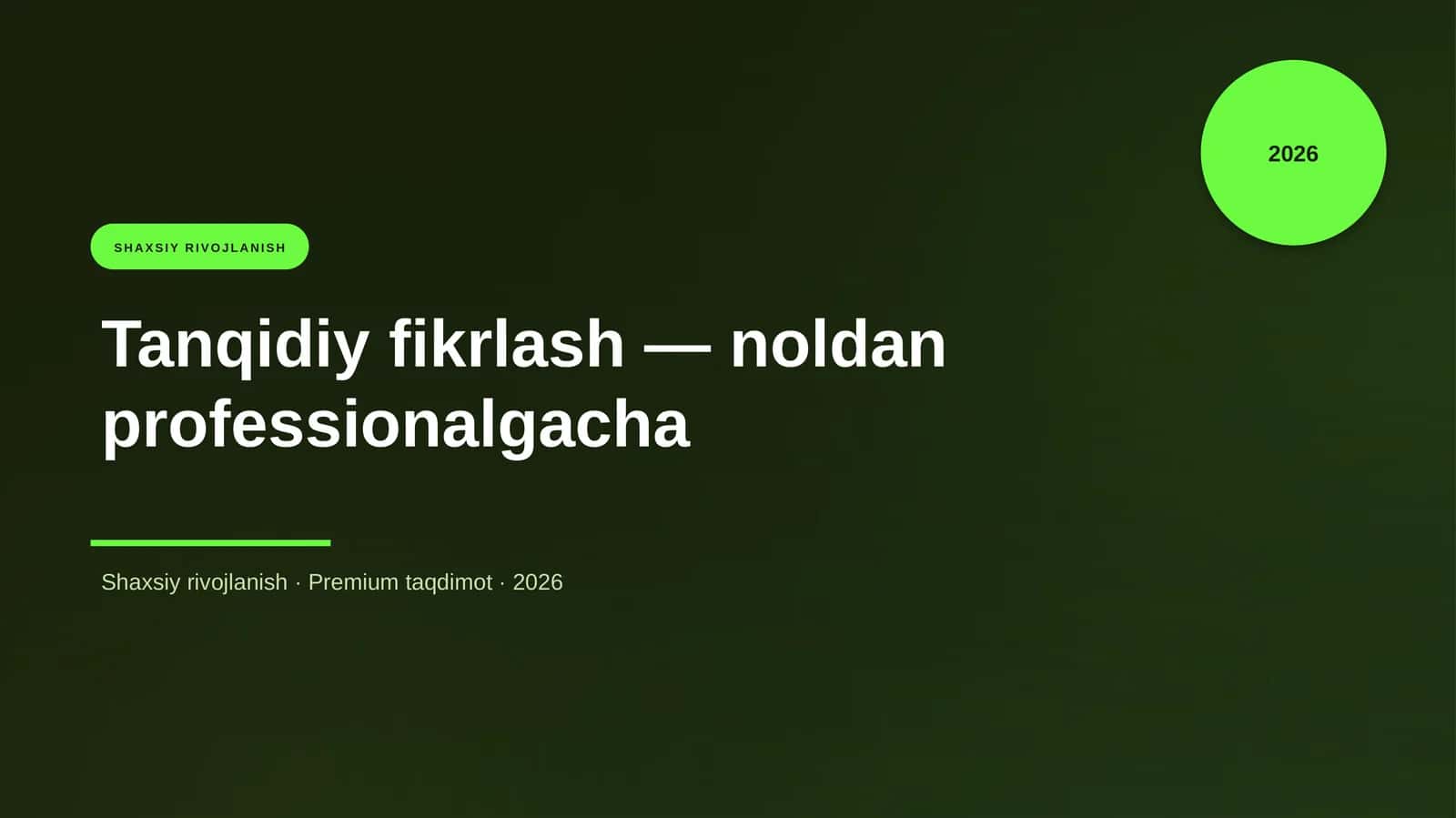 Tanqidiy fikrlash — noldan professionalgacha
