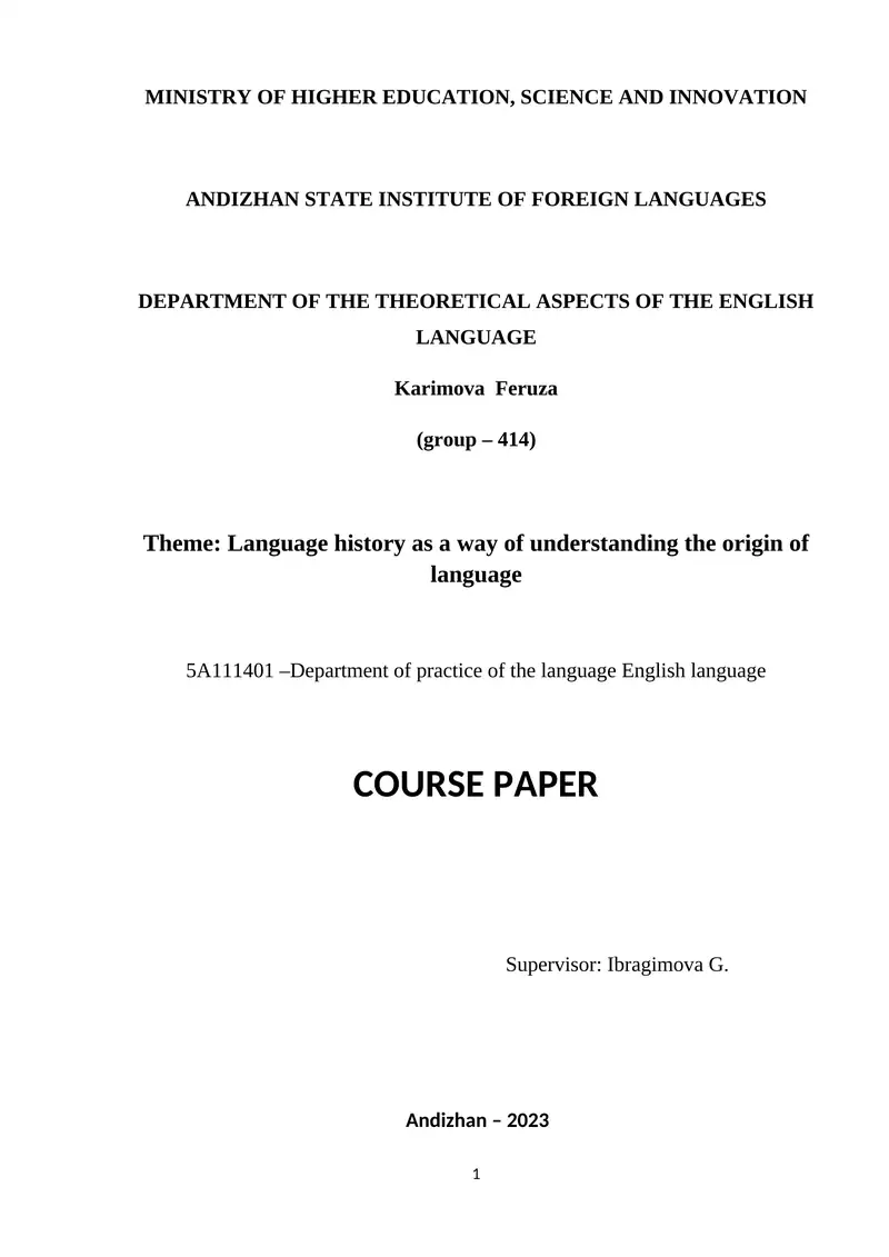 Language history as a way of understanding the origin of language