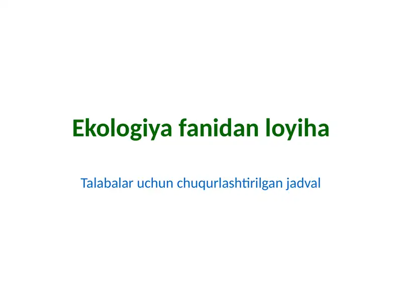 Ekologiya fanidan loyiha