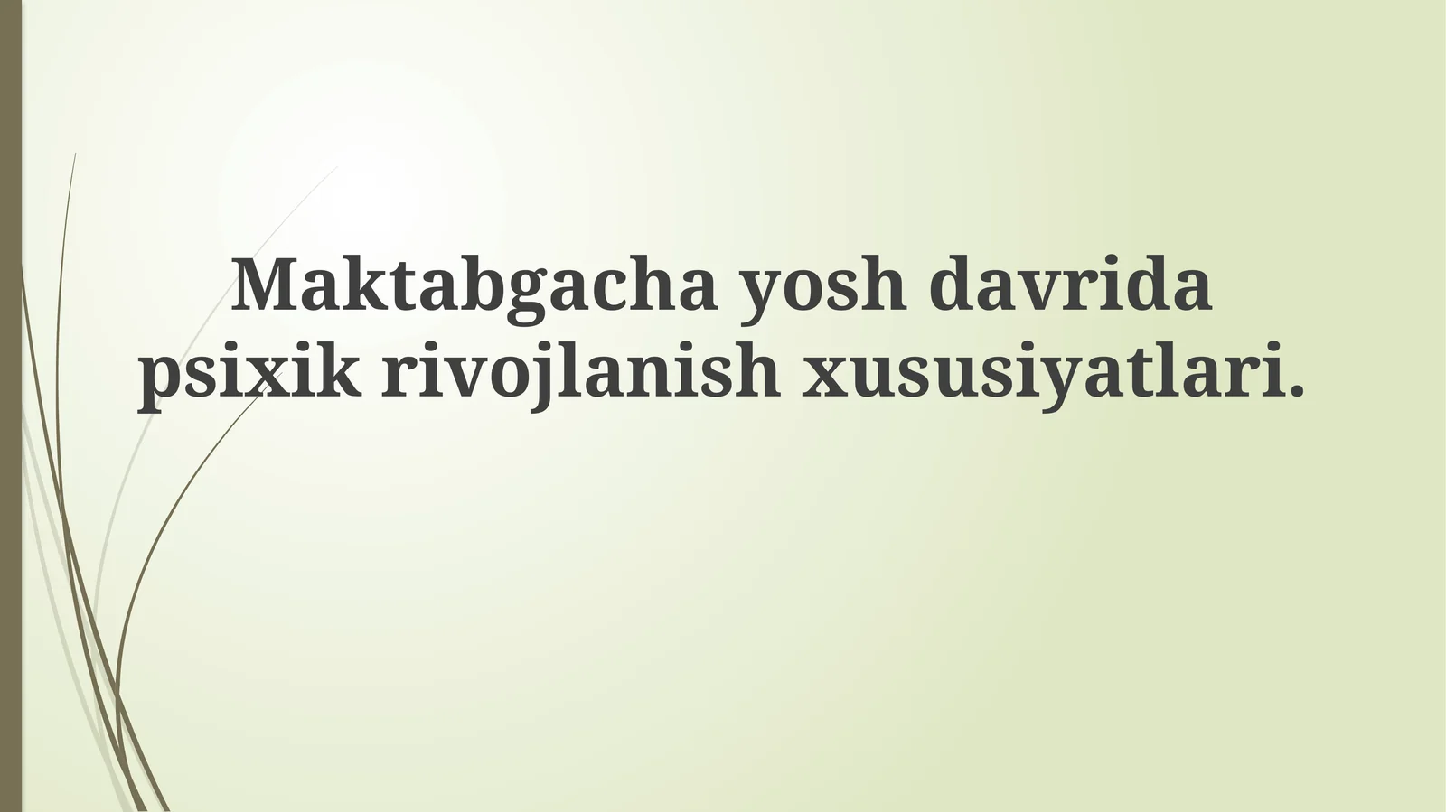 Maktabgacha yoshdagi bolalarda diqqatning rivojlanishi