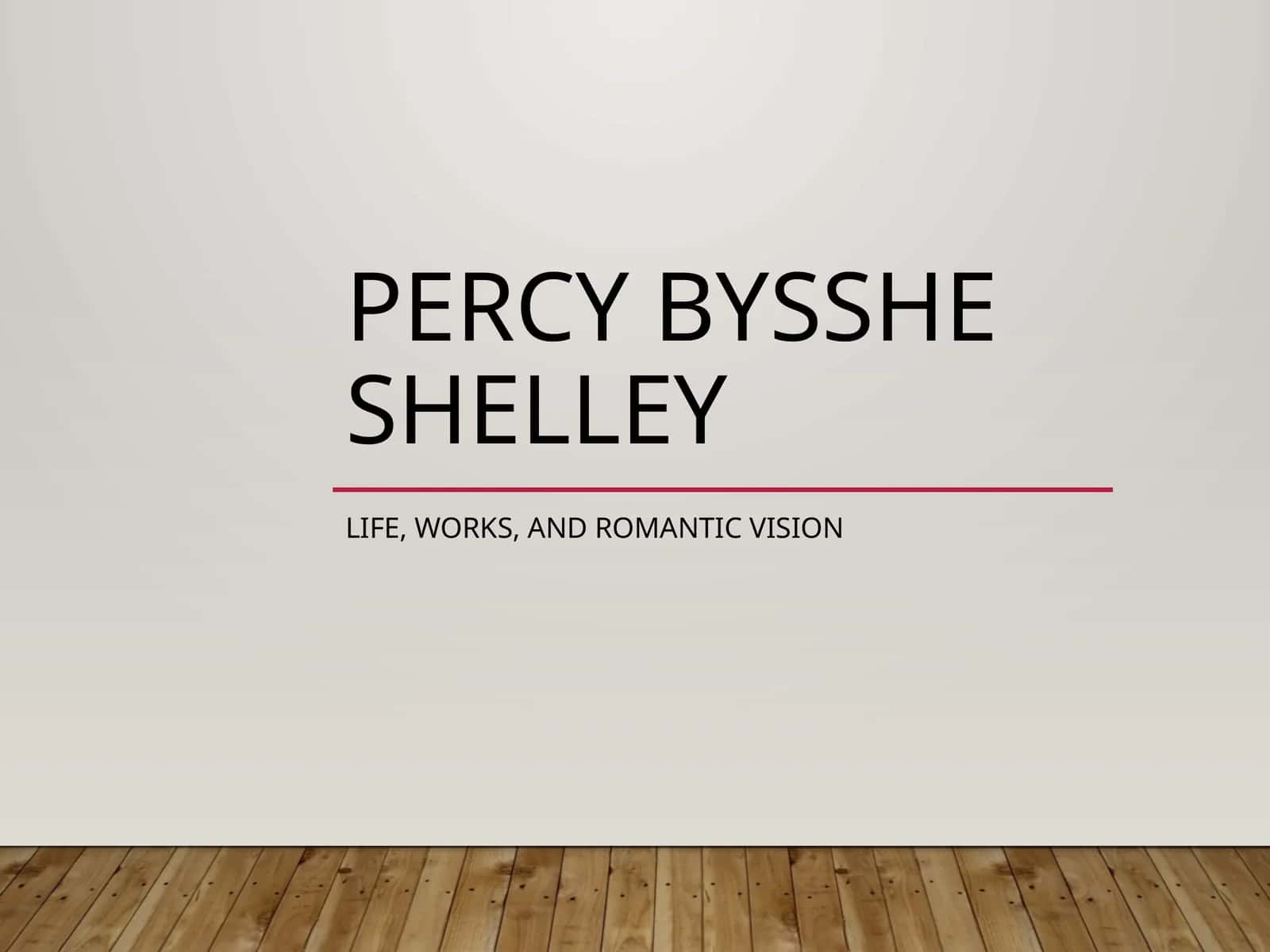 Percy Bysshe Shelley