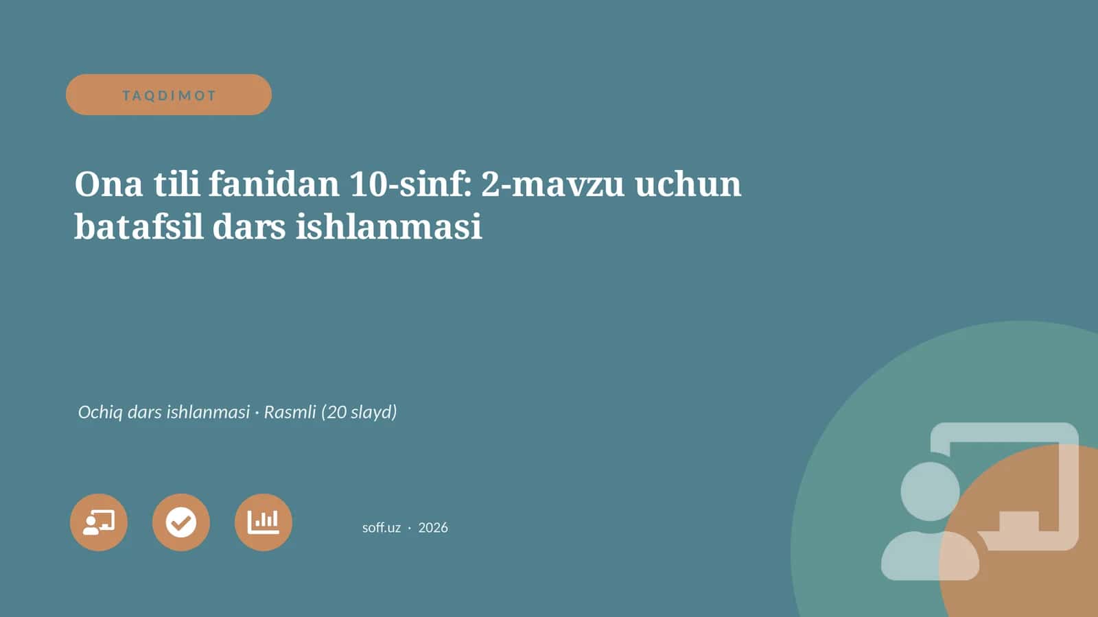 Ona tili fanidan 10-sinf: 2-mavzu uchun batafsil dars ishlanmasi