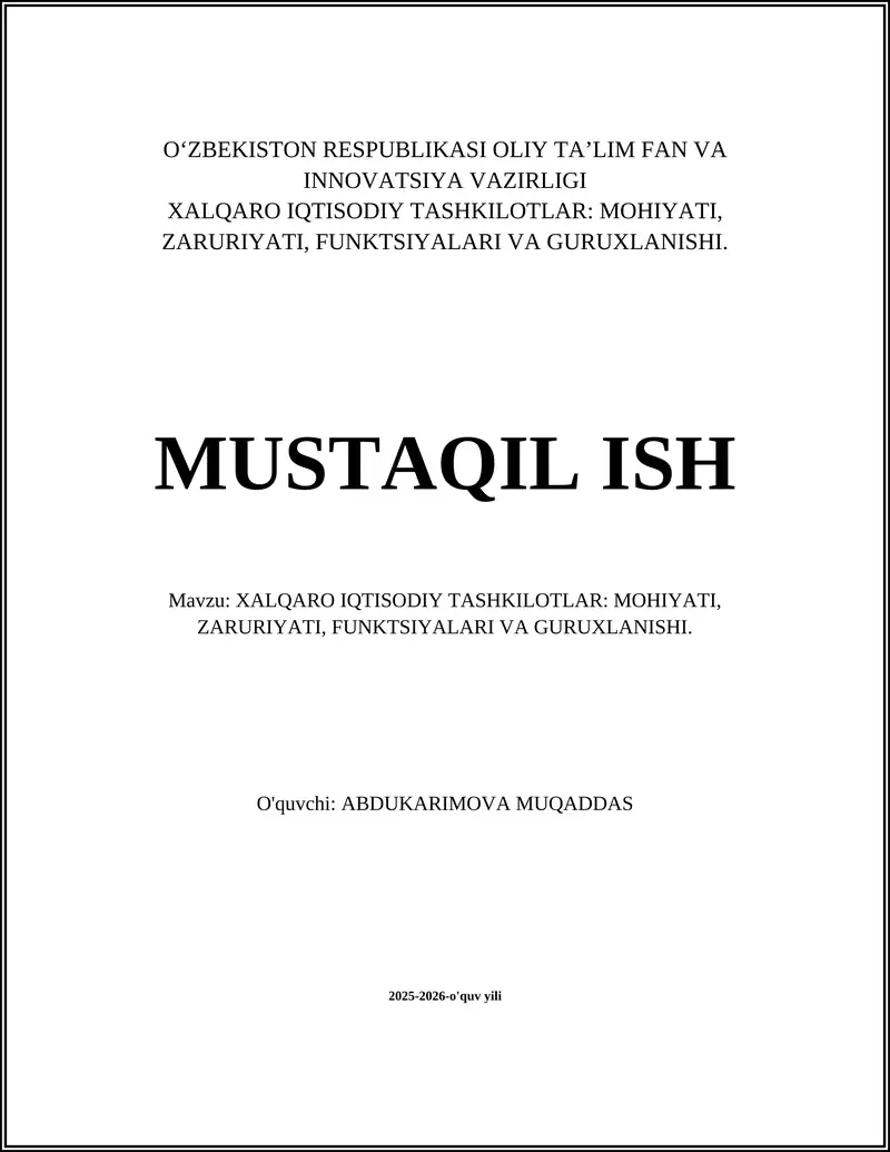 XALQARO IQTISODIY TASHKILOTLAR: MOHIYATI, ZARURIYATI, FUNKTSIYALARI VA GURUXLANISHI