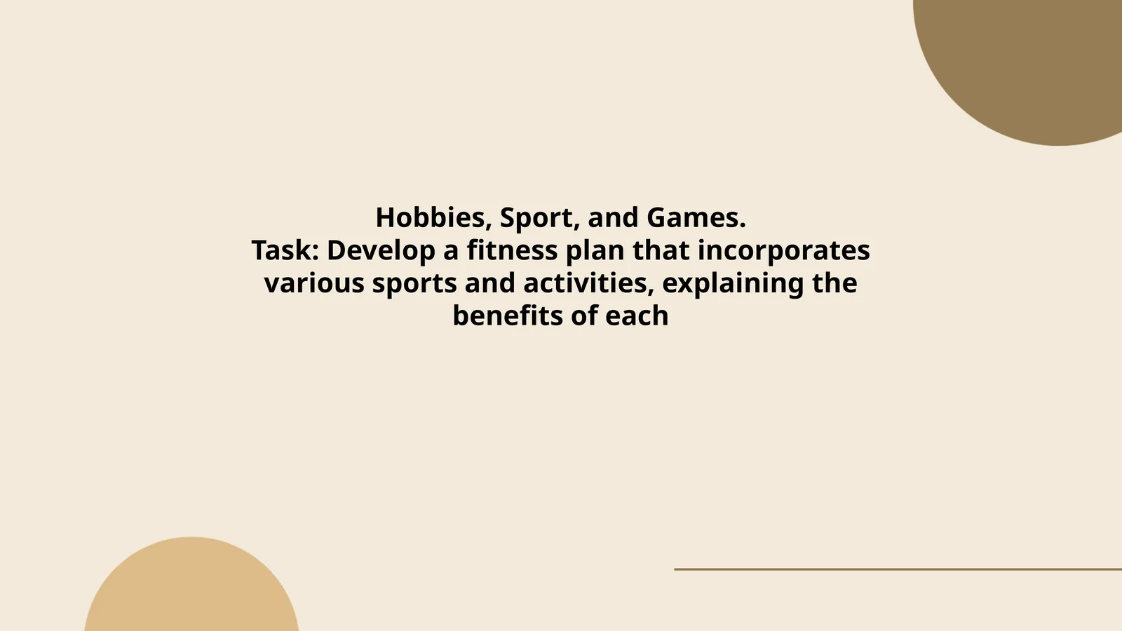 Hobbies, Sport, and Games