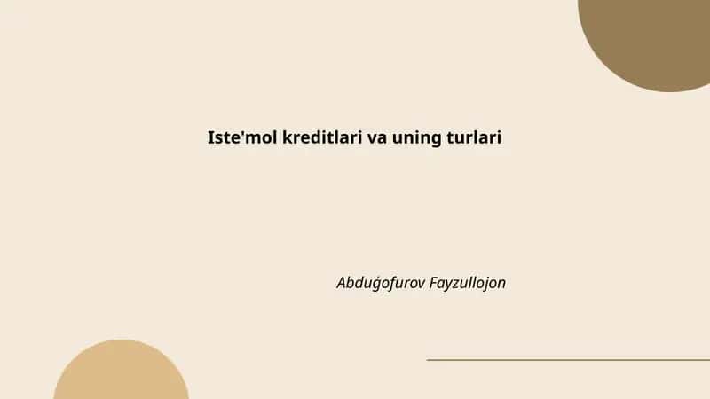 Iste'mol kreditlari va uning turlari