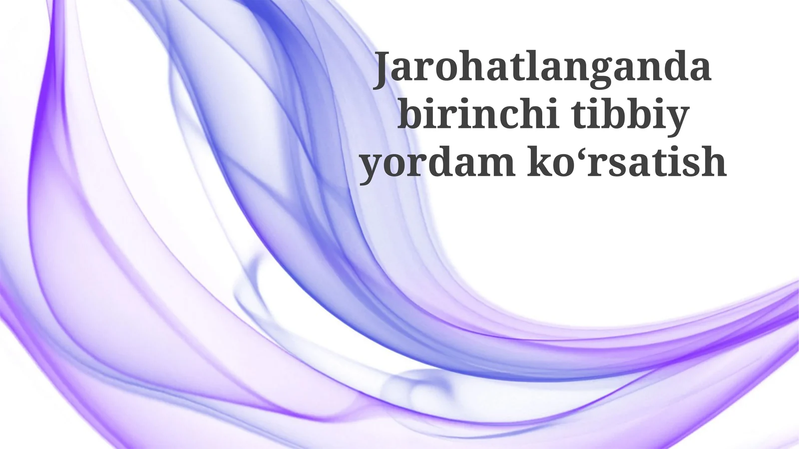 Jarohatlanganda birinchi tibbiy yordam ko'rsatish