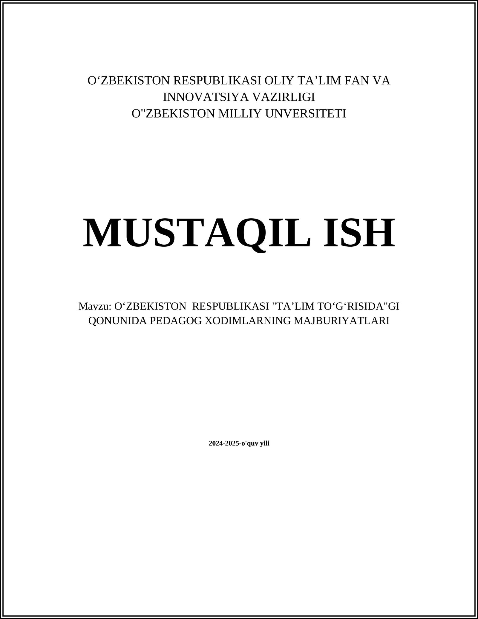OʻZBEKISTON RESPUBLIKASI "TAʼLIM TOʻGʻRISIDA"GI QONUNIDA PEDAGOG XODIMLARNING MAJBURIYATLARI