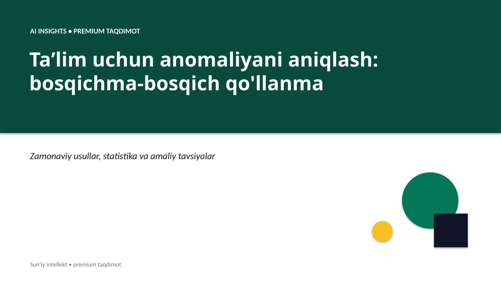 Taʼlim uchun anomaliyani aniqlash: bosqichma-bosqich qo'llanma