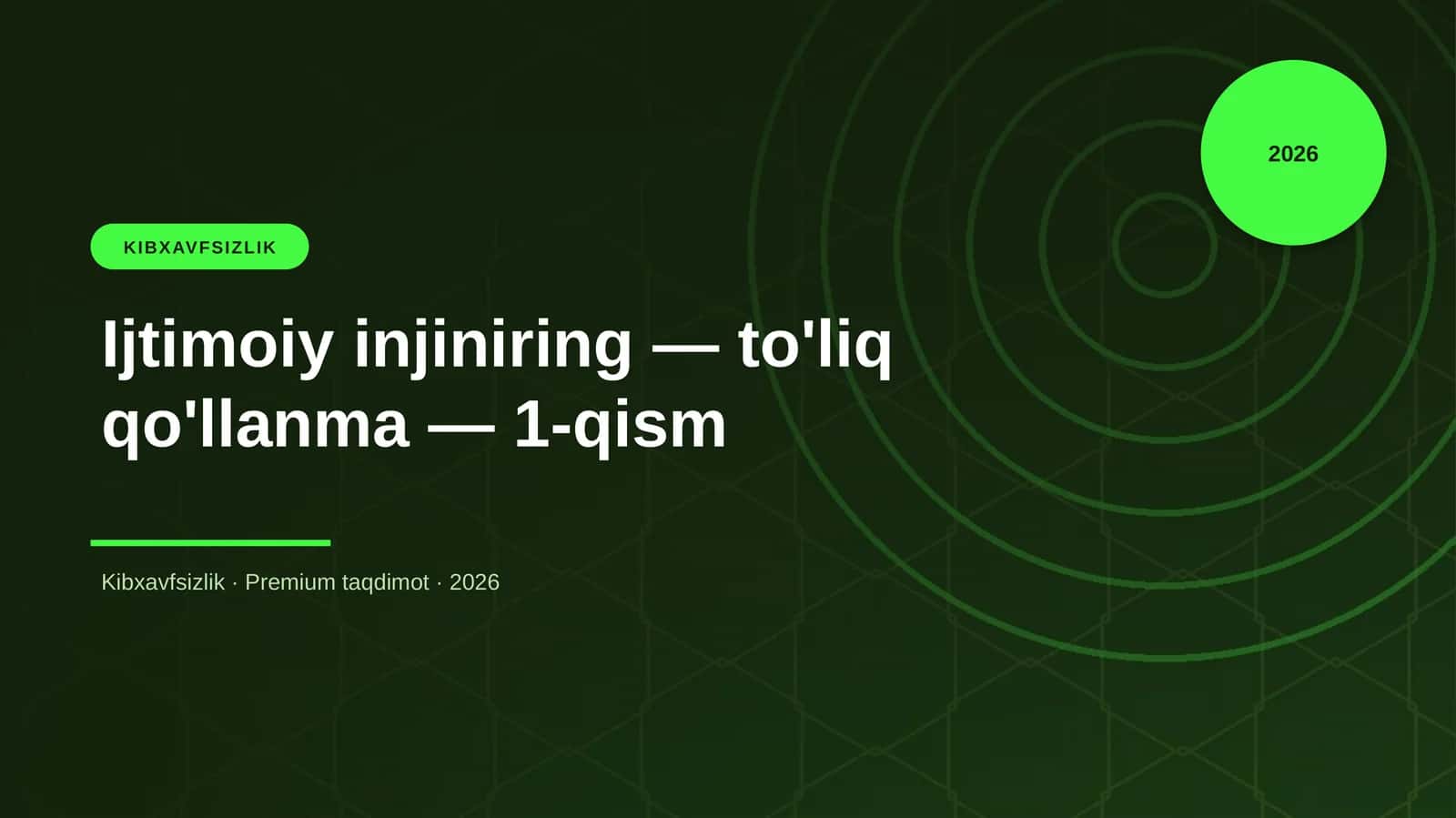 Ijtimoiy injiniring — to'liq qo'llanma — 1-qism