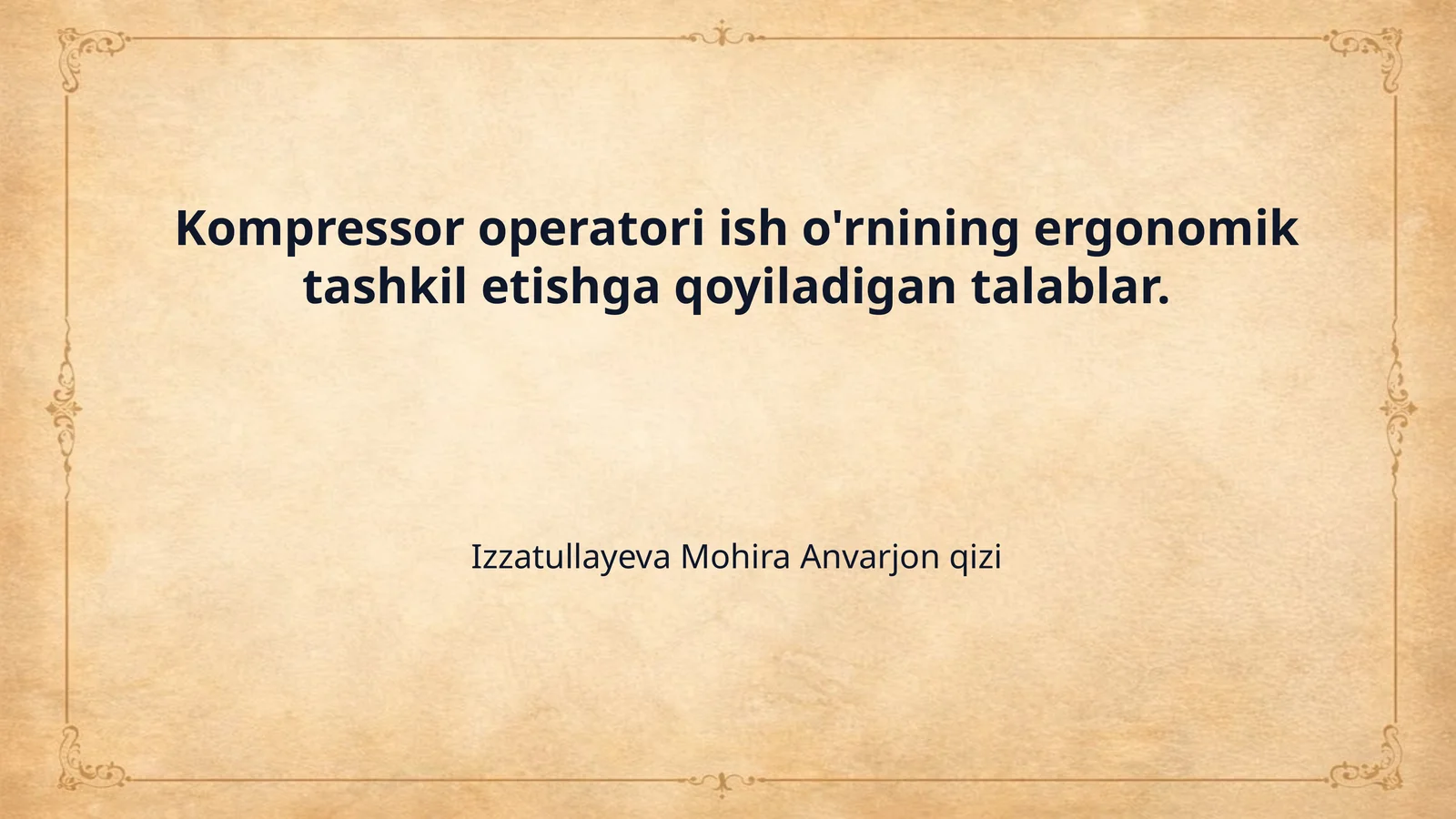 Kompressor operatori ish o'rnining ergonomik tashkil etishga qoyiladigan talablar.