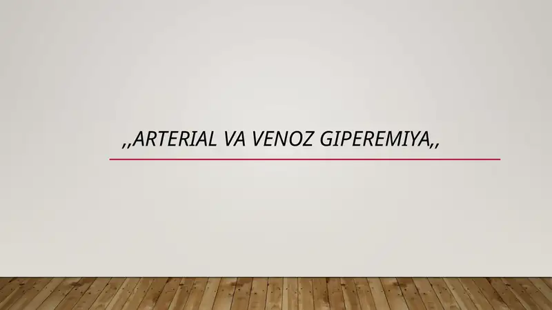 arterial va venoz giperemiya