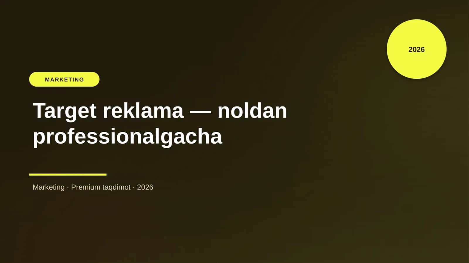 Target reklama — noldan professionalgacha