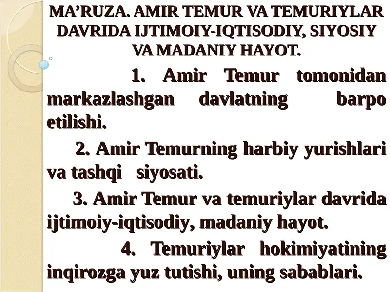 AMIR TEMUR VA TEMURIYLAR DAVRIDA IJTIMOIY-IQTISODIY, SIYOSIY VA MADANIY HAYOT.