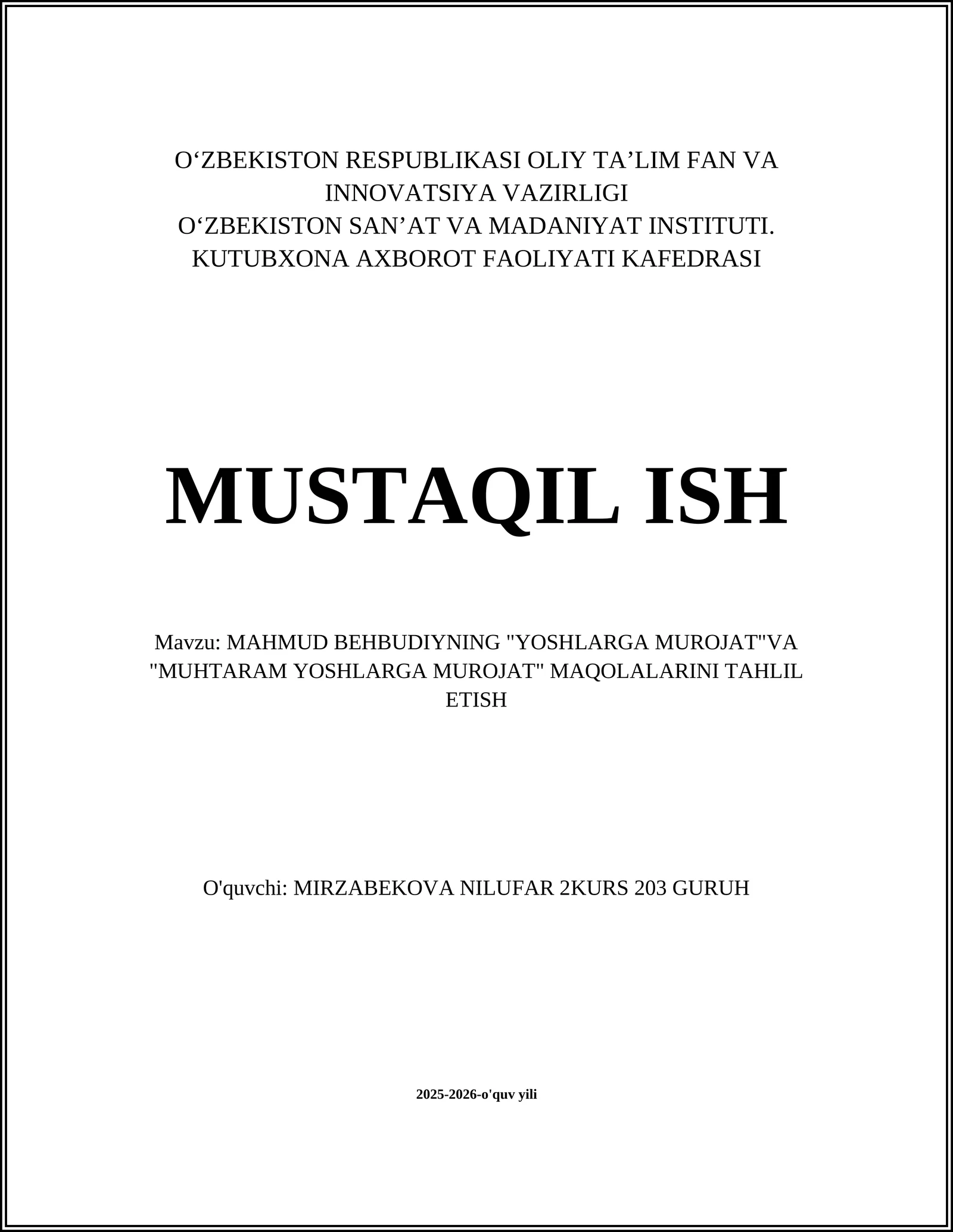 MAHMUD BEHBUDIYNING "YOSHLARGA MUROJAT"VA "MUHTARAM YOSHLARGA MUROJAT" MAQOLALARINI TAHLIL ETISH