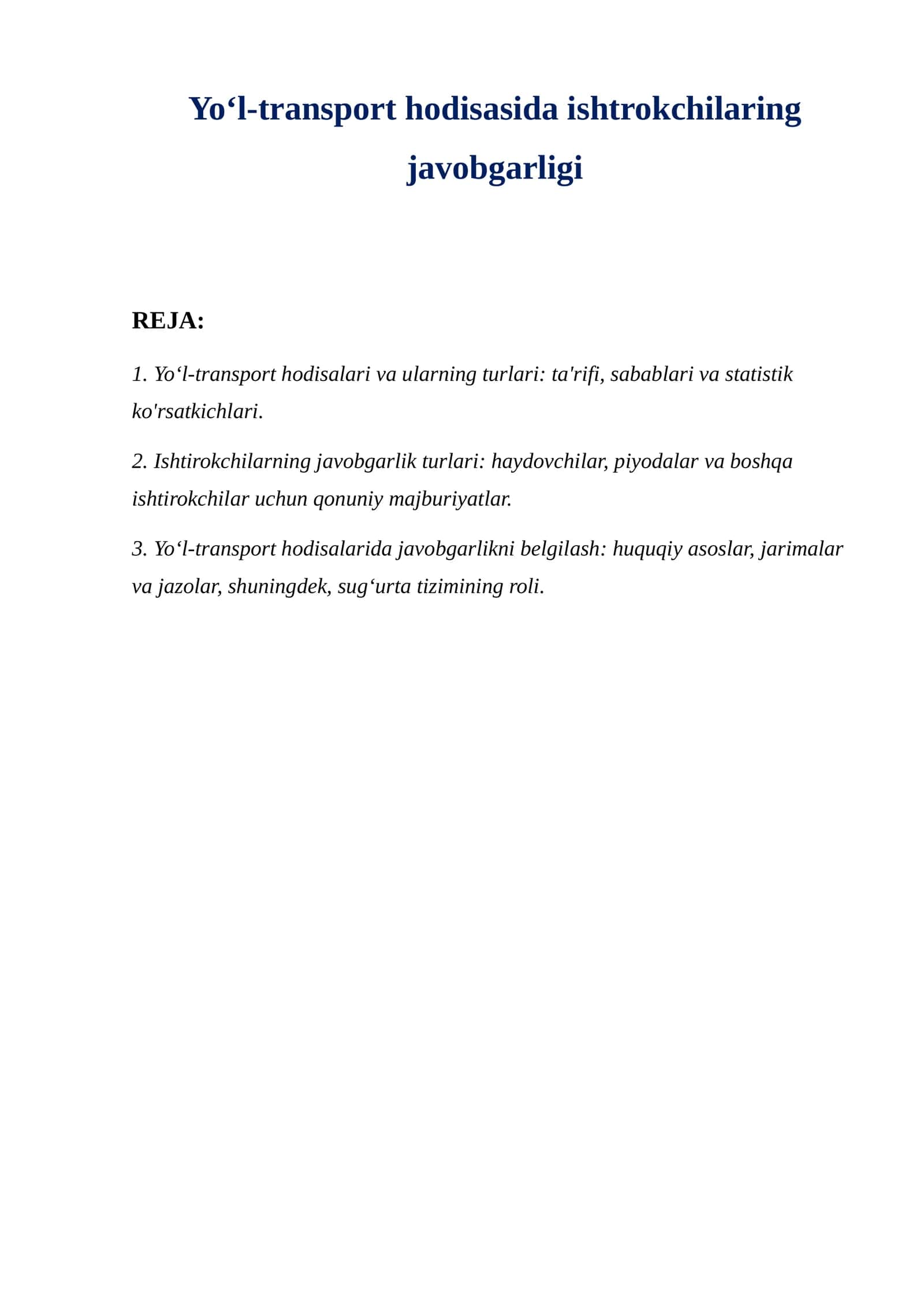 Yoʻl-transport hodisasida ishtrokchilaring javobgarligi