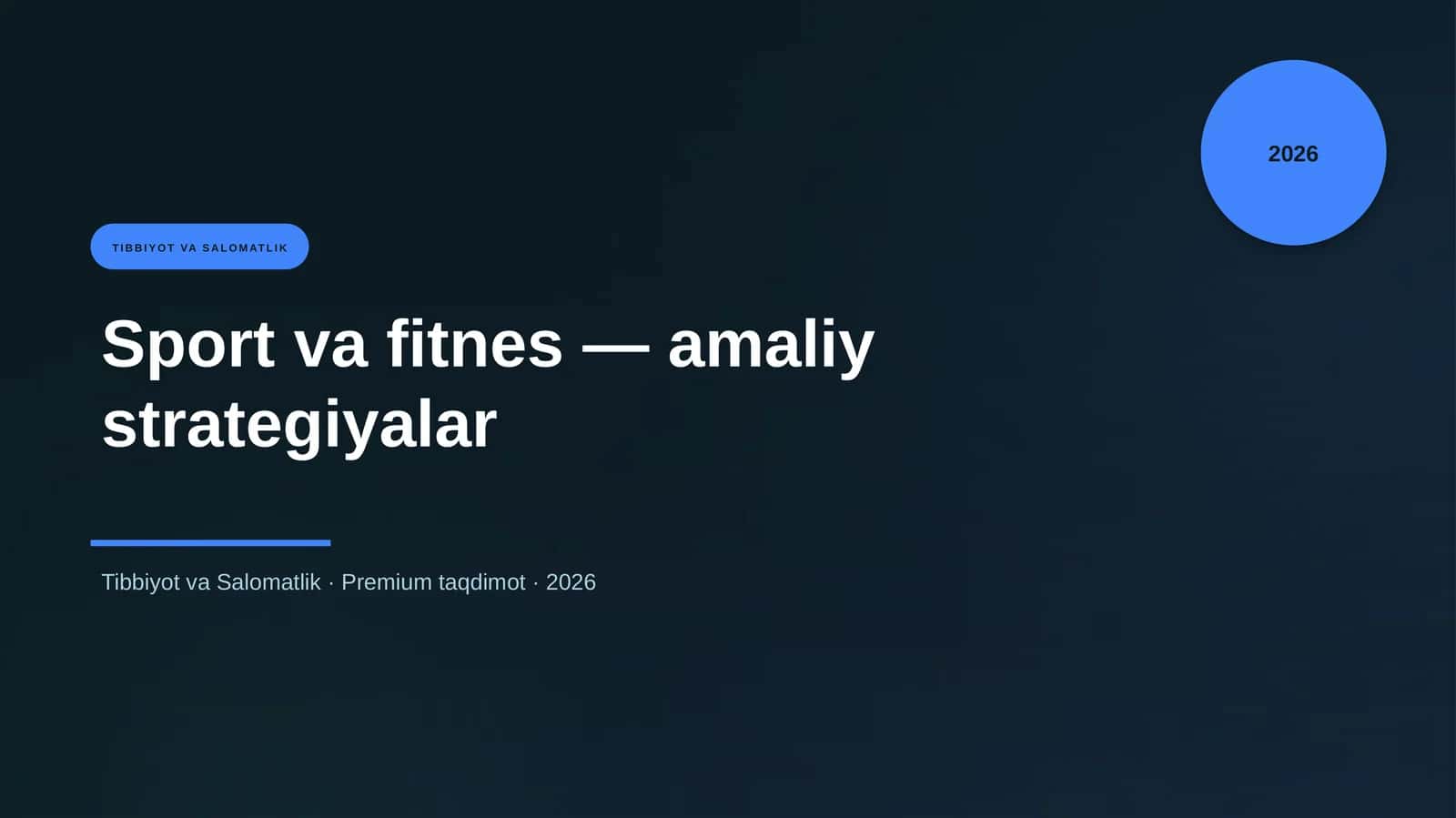 Sport va fitnes — amaliy strategiyalar