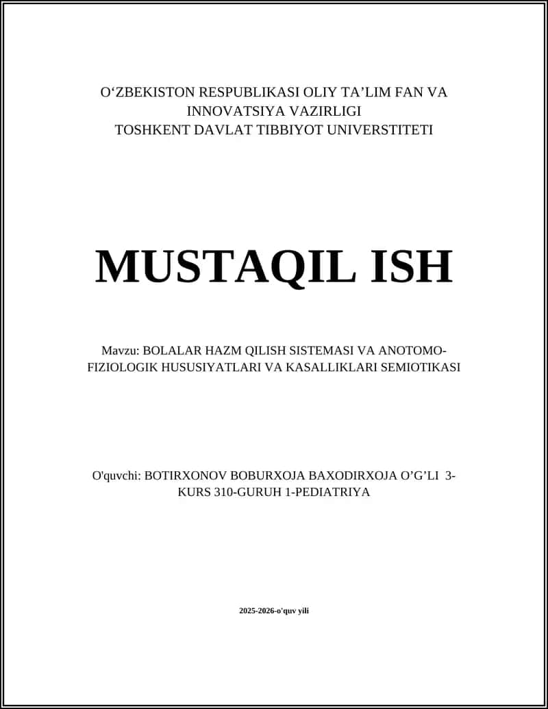 Bolalar hazm qilish sistema anatomik va fiziologik hususiyatlari