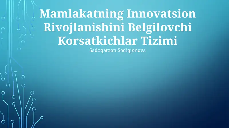 Mamlakatning Innovatsion Rivojlanishini Belgilovchi Korsatkichlar Tizimi