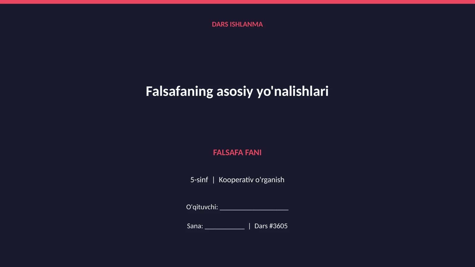 Falsafaning asosiy yo'nalishlari