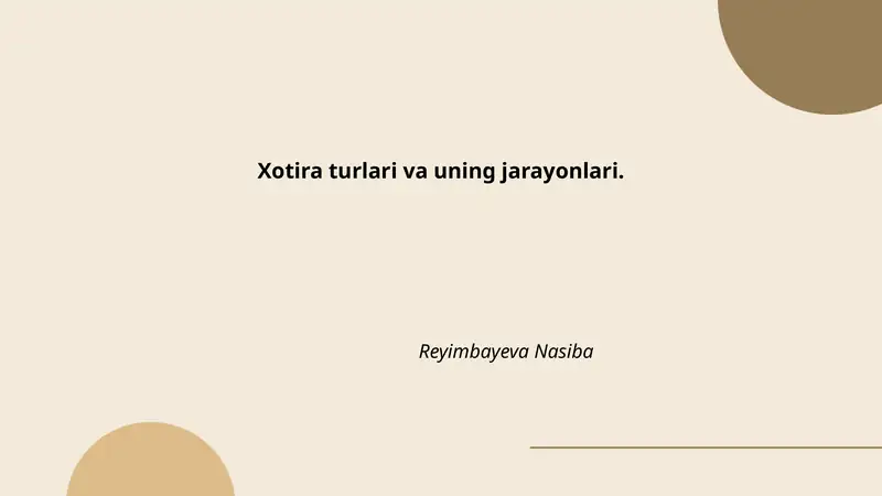 Xotira turlari va uning jarayonlari