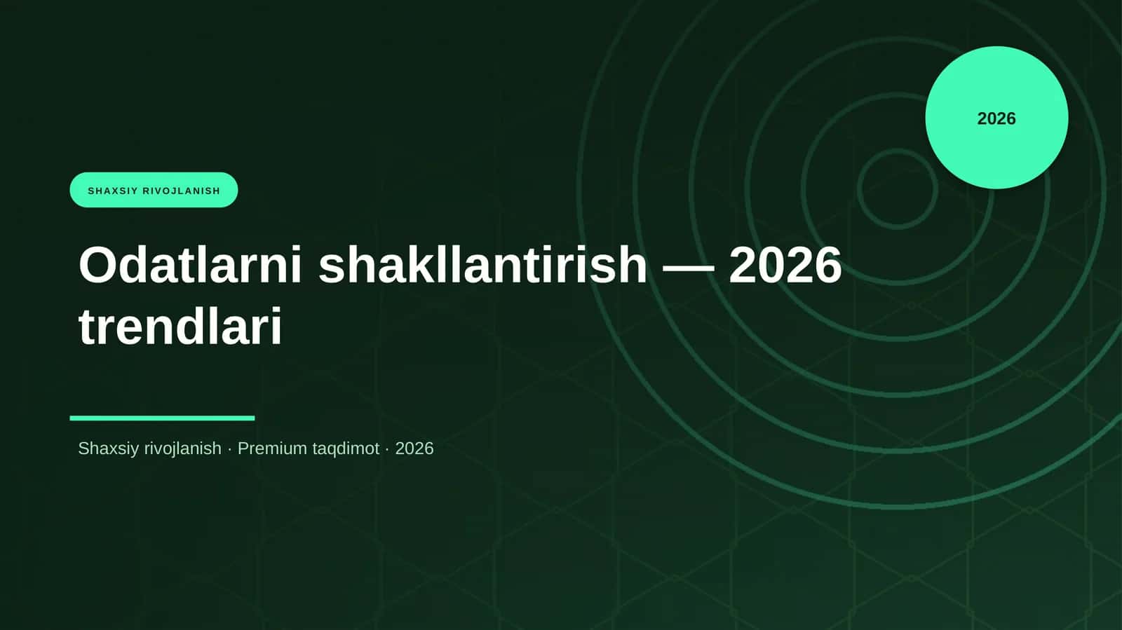 Odatlarni shakllantirish — 2026 trendlari