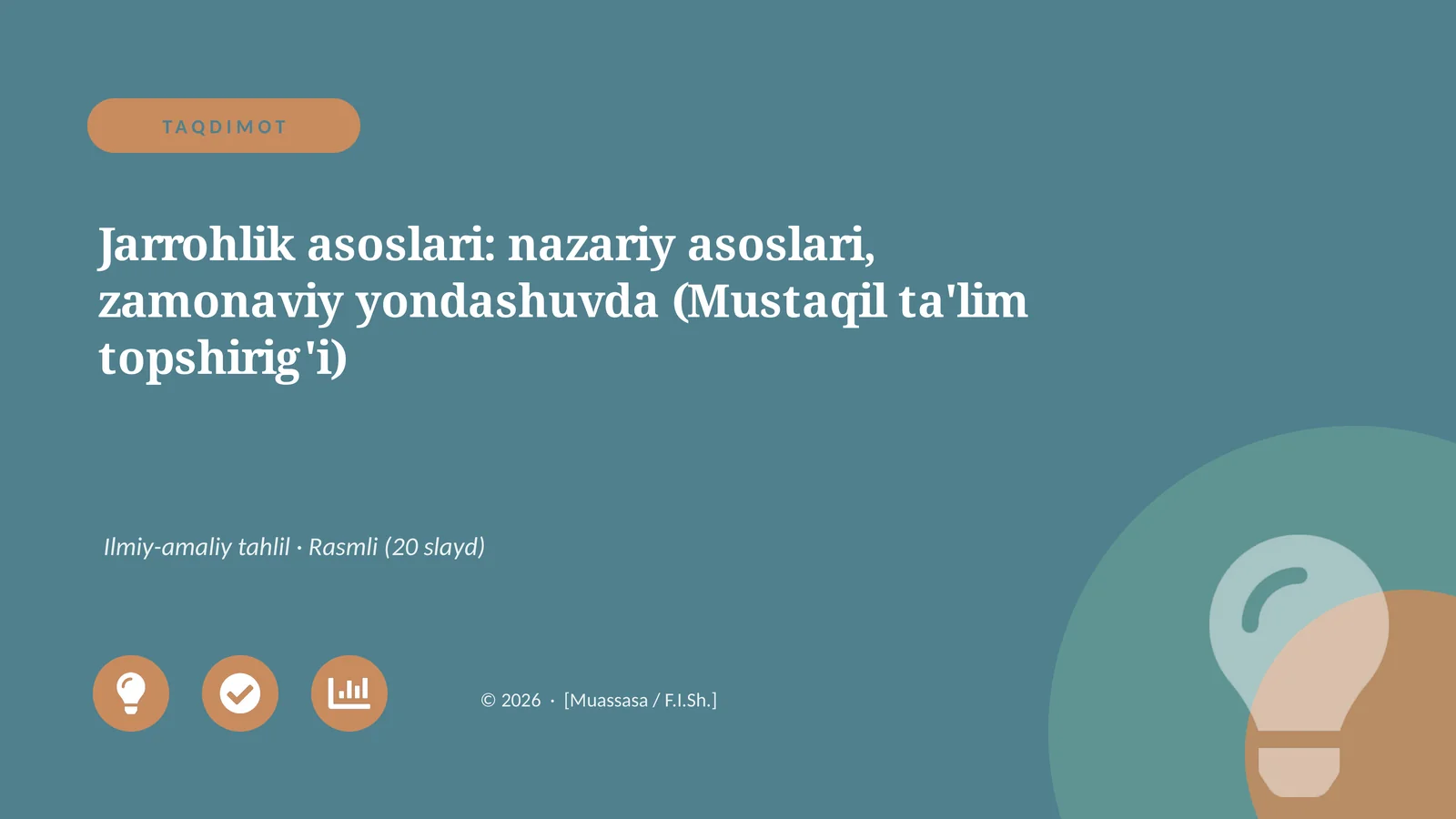 Jarrohlik asoslari: nazariy asoslari, zamonaviy yondashuvda (Mustaqil ta'lim topshirig'i)
