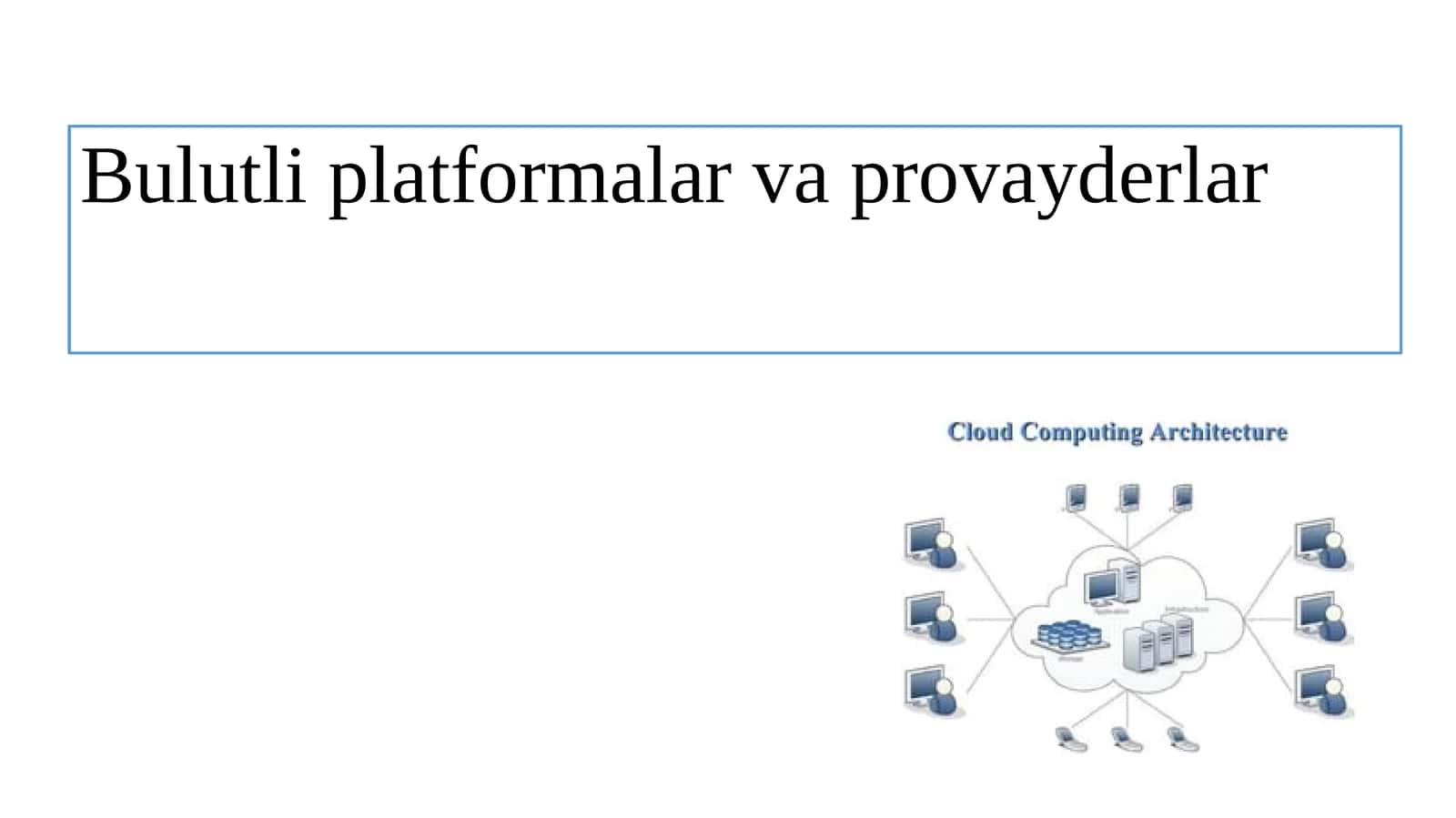 Bulutli platformalar va provayderlar