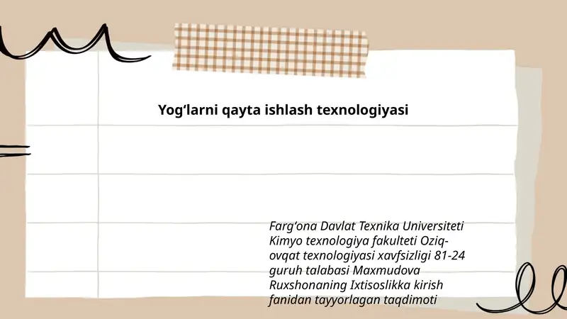 Yogʻlarni qayta ishlash texnologiyasi