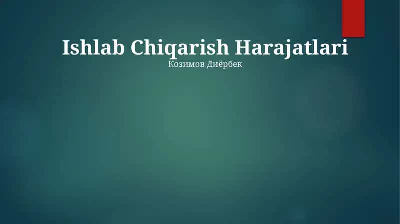 Ishlab Chiqarish Harajatlari