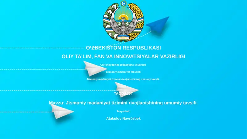 Jismoniy madaniyat tizimini rivojlanishining umumiy tavsifi