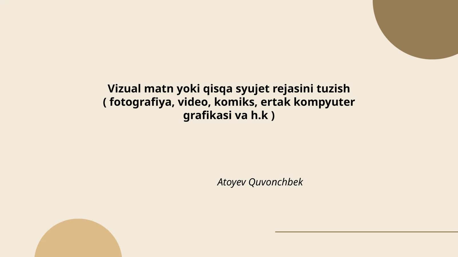 Vizual matn yoki qisqa syujet rejasini tuzish