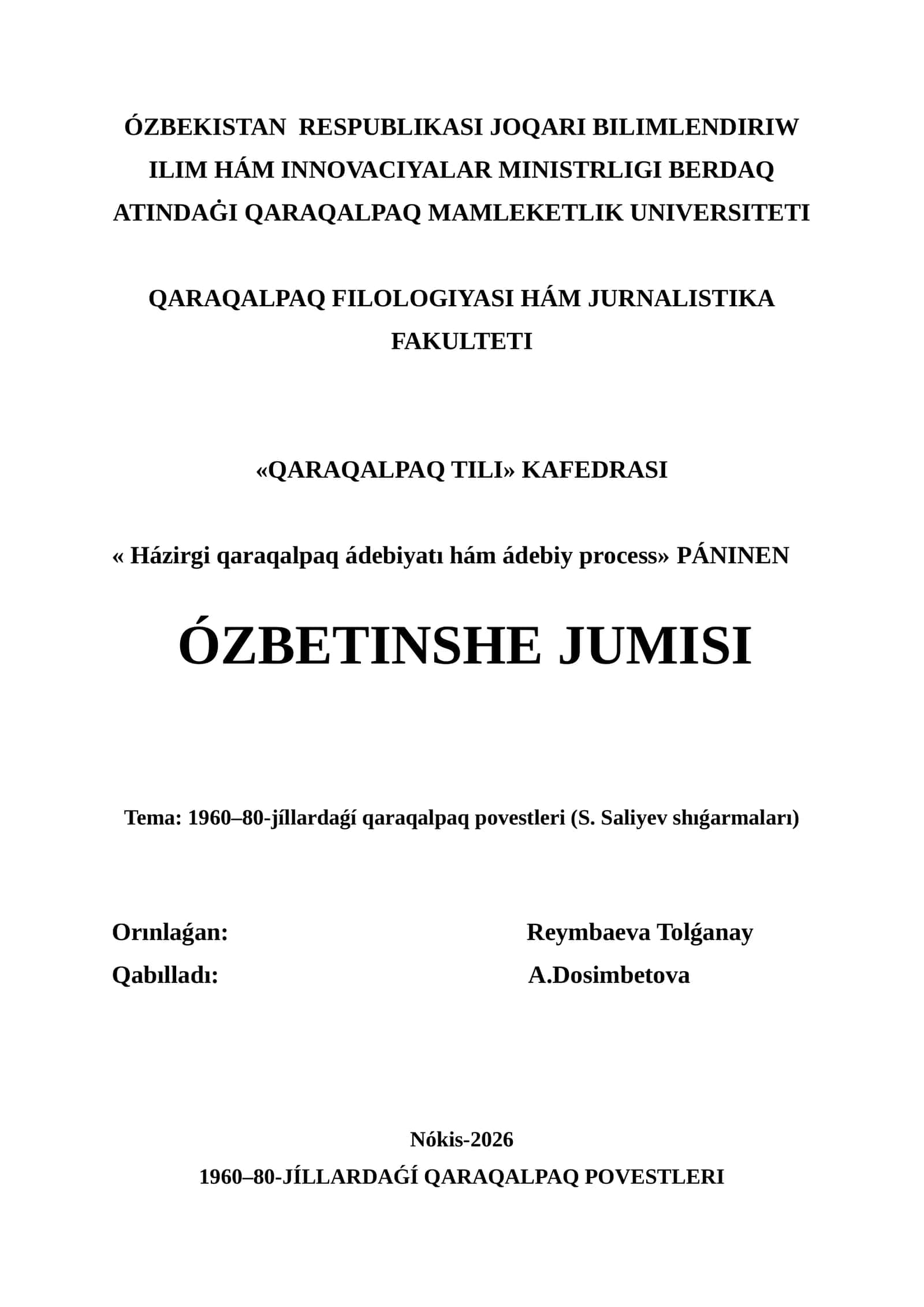 1960–80-jíllardaǵí qaraqalpaq povestleri (S. Saliyev shıǵarmaları)